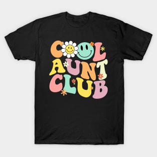 Groovy Cool Aunts Club Auntie Funny Best Aunt Ever T-Shirt